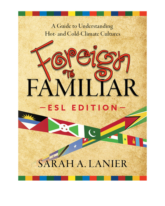 Foreign to Familiar -EASY ENGLISH EDITION