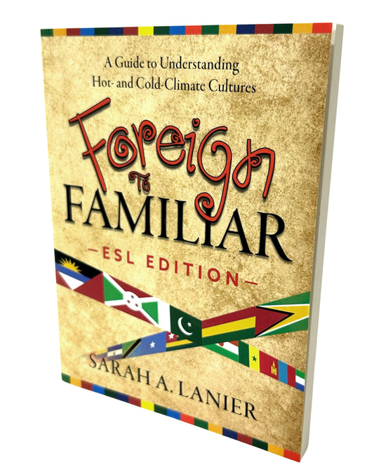 Foreign to Familiar -EASY ENGLISH EDITION
