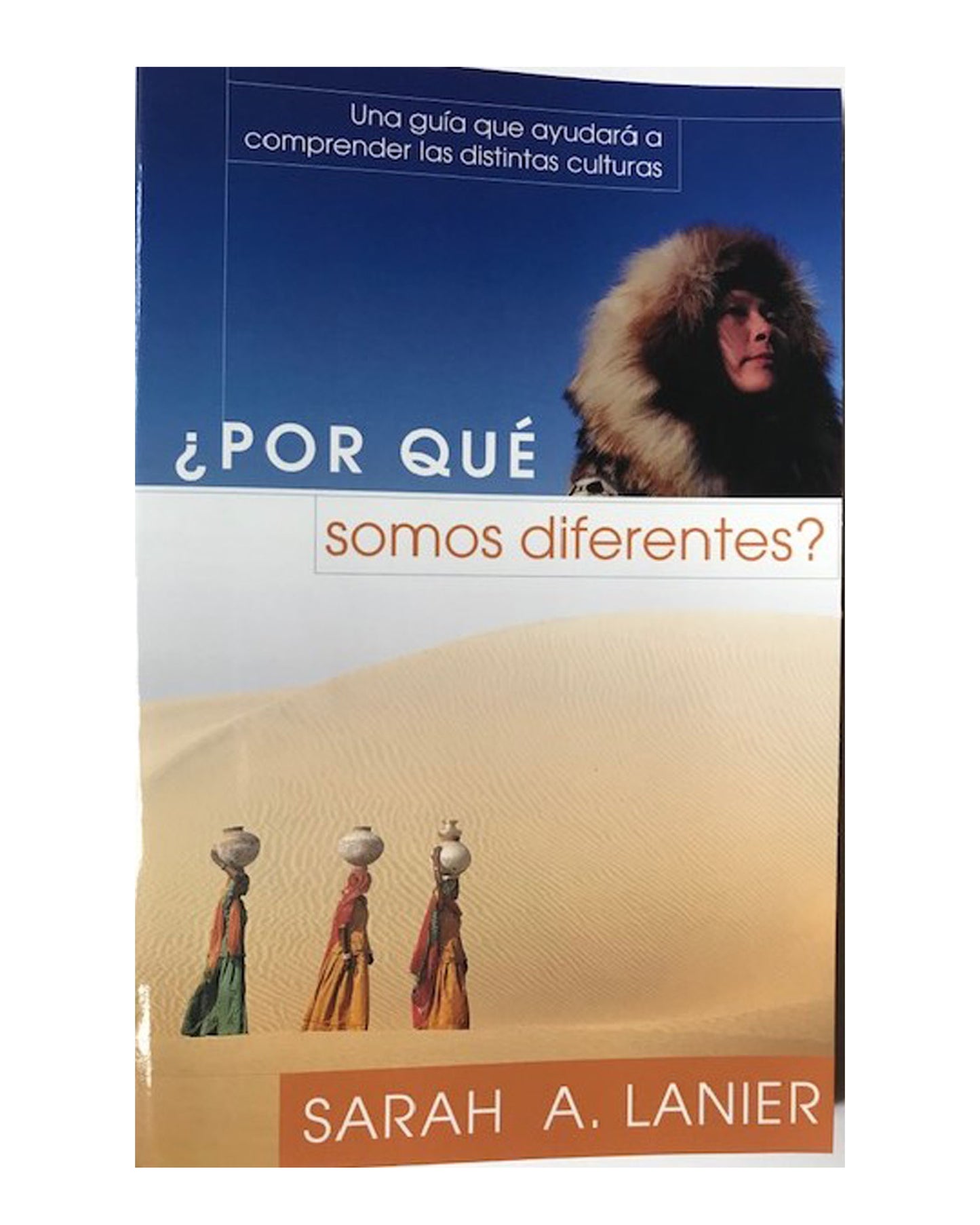 ?Porque Somos Diferentes?--Spanish Foreign to Familiar